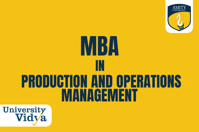 online-mba-in-production-and-operation-management-amity-university (1).webp